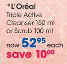 L'Oreal Triple Active Cleanser 150ml Or Scrub 100ml-Each