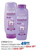 L'Oreal Elvive Volume Collagen Shampoo Or Conditioner-400ml