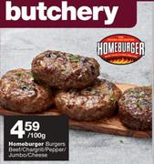 Homeburger Burgers Beef/chargrill/Pepper/Jumbo/Chees-per 100g