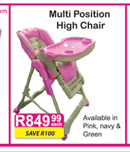 Multi Position High Chair-Each