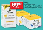 Olay Complete Care Day/Night Cream-50ml / Nourishing Fluid-100ml Each