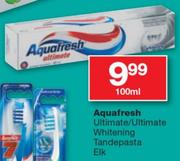 Aquafresh Ultimate/Ultimate Whitening Tandapasta - 100ml