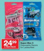 Super-Max 3 Disposable Razors For Ladies/Men - 5's Per Pack