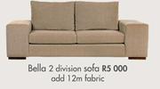 Bella 2 Division Sofa Add 12m Fabric