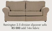 Remington 2.5 Division Slipcover Sofa Add 14m Fabric