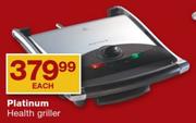  Platinum Health Griller