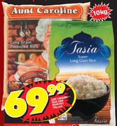 Aunt Caroline/Tasia Long Grain Rice-10kg Each