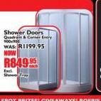 Shower Doors Quadrant & Carner Entry 900x900-Each