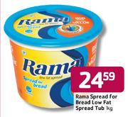Rama Spread For Bread Low Fat Spread Tub-1kg
