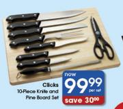 Clicks 10 Piece Knife And Pine Board Set- Per Set