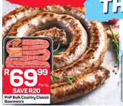 PnP Bulk Country Classic Boerewors-Per kg