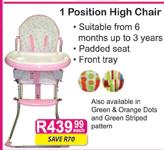 1 Position High Chair 