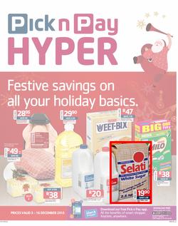 Pick n Pay Hyper: Festive Savings On All Your Holiday Basics ( 03 Dec - 16 Dec 2013), page 1