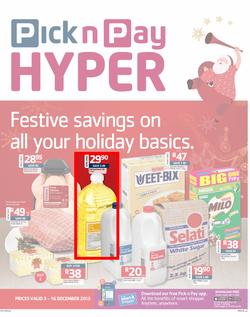 Pick n Pay Hyper: Festive Savings On All Your Holiday Basics ( 03 Dec - 16 Dec 2013), page 1