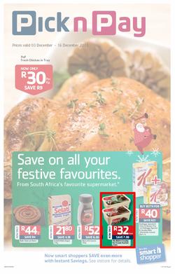 Pick n Pay Gauteng- Save On All Your Festive Favourites (03 Dec - 16 Dec 2013 ), page 1