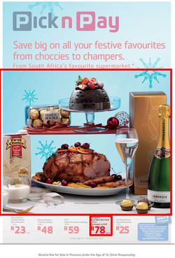 Pick n Pay : Save Big On All Your Festive Favourites From Choccies To Champers ( 17 Dec - 29 Dec 2013), page 1