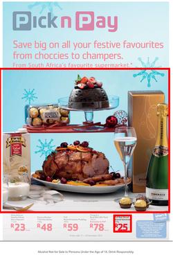 Pick n Pay : Save Big On All Your Festive Favourites From Choccies To Champers ( 17 Dec - 29 Dec 2013), page 1