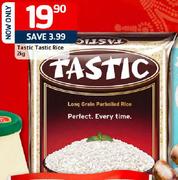 Tastic Tastic Rice-2Kg