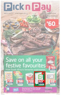 Pick n Pay Kwazulu-Natal : Save On All Your Festive Favourites (17 Dec - 29 Dec 2013 ), page 1