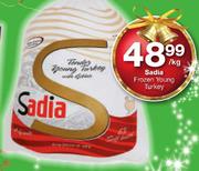 Sadia Frozen Young Turkey-Per Kg
