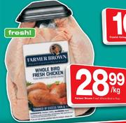 Farmer Brown Fresh Whole Bird In Tray-Per Kg