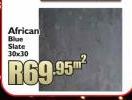 African Blue Slate 30 x 30-per sqm
