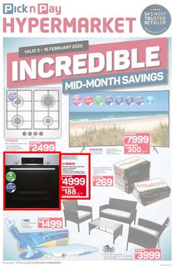 Pick n Pay Hyper : Incredible Mid-Month Savings (3 Feb - 16 Feb 2020), page 1