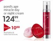Pond's Age Miracle Day Or Night Cream-Each