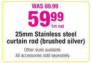 25mm Stainless Steel Curtain Rod(Brushed Silver)-1m