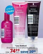 Lee Stafford Shampoo Or Conditioner-250ml Each