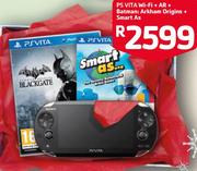 PS Vita Wi-Fi+ AR+ Batman Arkham Origins+ Smart As