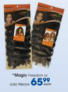 Magic Freedom Or Julia Weave-Each