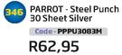 Parrot Steel Punch 30 Sheet Silver PPPU3083M