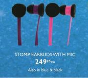 Stomp Earbuds With MIC