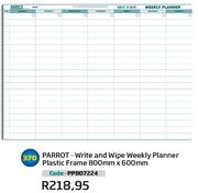 Parrot Write And Wipe Weekly Planner Plastic Frame 800x600mm PPBD7224