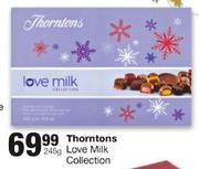 Thorntons Love Milk Collection-245g