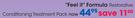 Feel It" Formula Restorative Conditioning Treatment Pack-Each