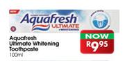Aquafresh Ultimate Whitening Toothpaste-100ml