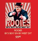 Rooies Ek's Sexy En Ek Weet Dit