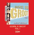 Gospel Is Groot Vol.1