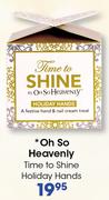 Oh So Heavenly Time To Shine Holiday Hands-Each