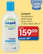 Cetaphil Restoraderm Moisturising Body Lotion or Body Wash 295ml-each