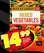 Pot O'Gold Frozen Mixed Vegetables-1Kg