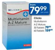 Clicks Multivitamin A-Z Mature-60 Tablets