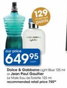 Doice & Gabbana Light Blue Or Jean Paul Gaultier-125ml Each