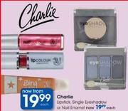 Charlie Lipstick, Single Eyeshadow Or Nail Enamel-Each
