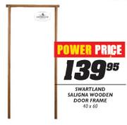 Swartland Saligna Wooden Door Frame