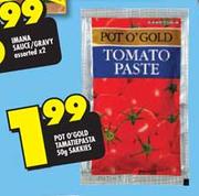 Pot O' Gold Tomato Paste-50g Sakkies 