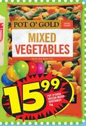 Pot O' Gold Frozen Mixed Vegetables-1kg