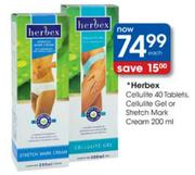 Herbex Cellulite 40 Tablets,Cellulite Gel Or Stretch Mark Cream-200ml